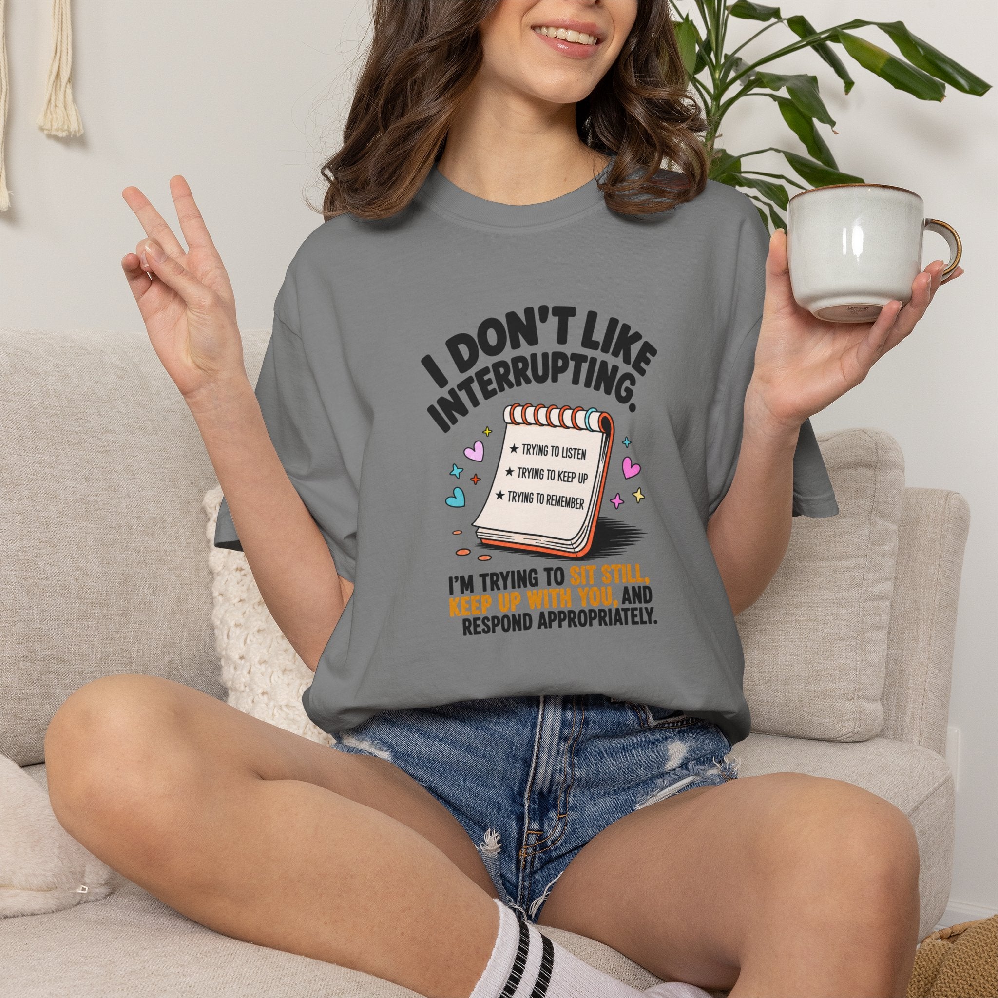 I Don’t Like Interrupting (w/Notebook)