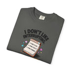 I Don’t Like Interrupting (w/Notebook)