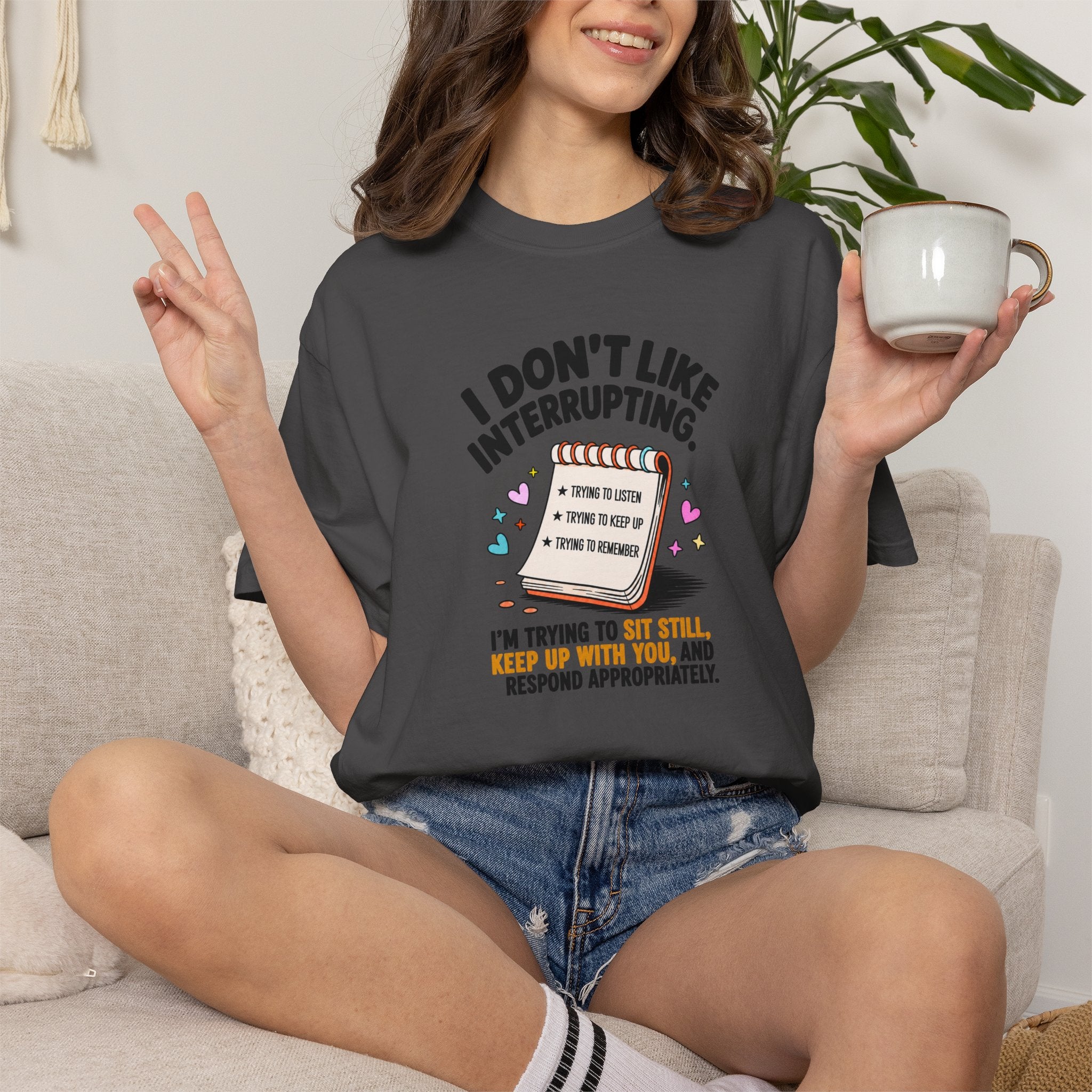 I Don’t Like Interrupting (w/Notebook)