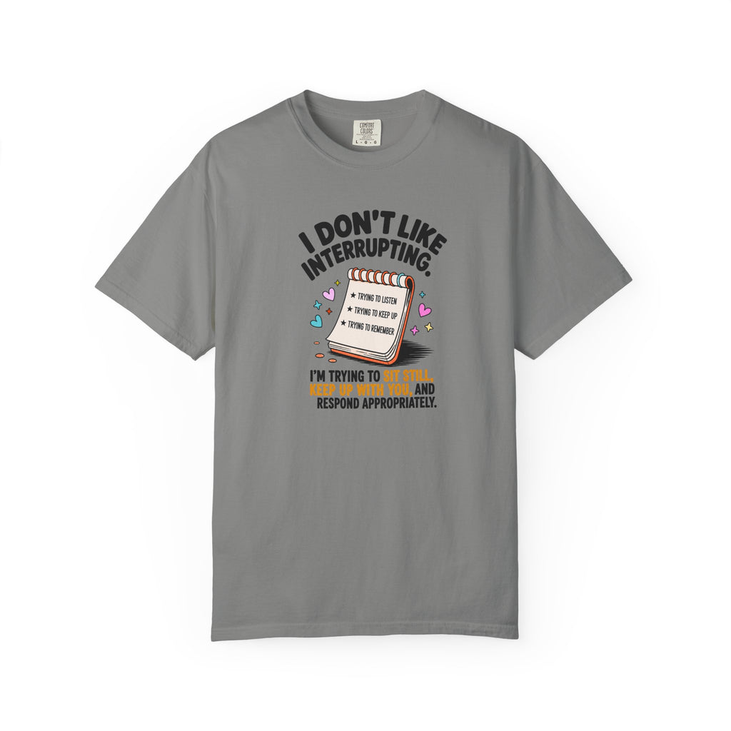 I Don’t Like Interrupting (w/Notebook)