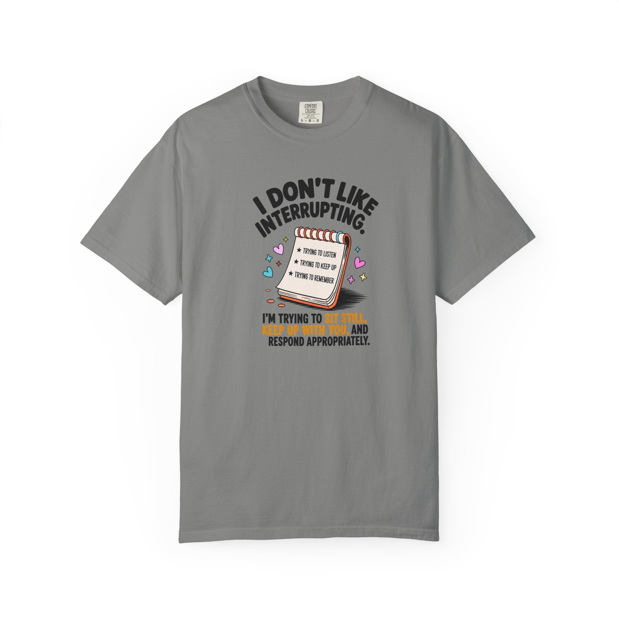 I Don’t Like Interrupting (w/Notebook)