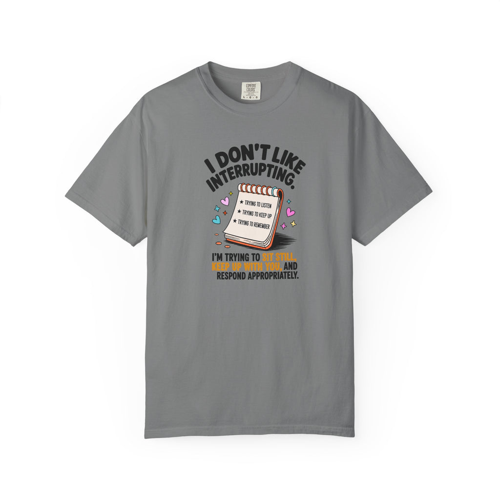 I Don’t Like Interrupting (w/Notebook)