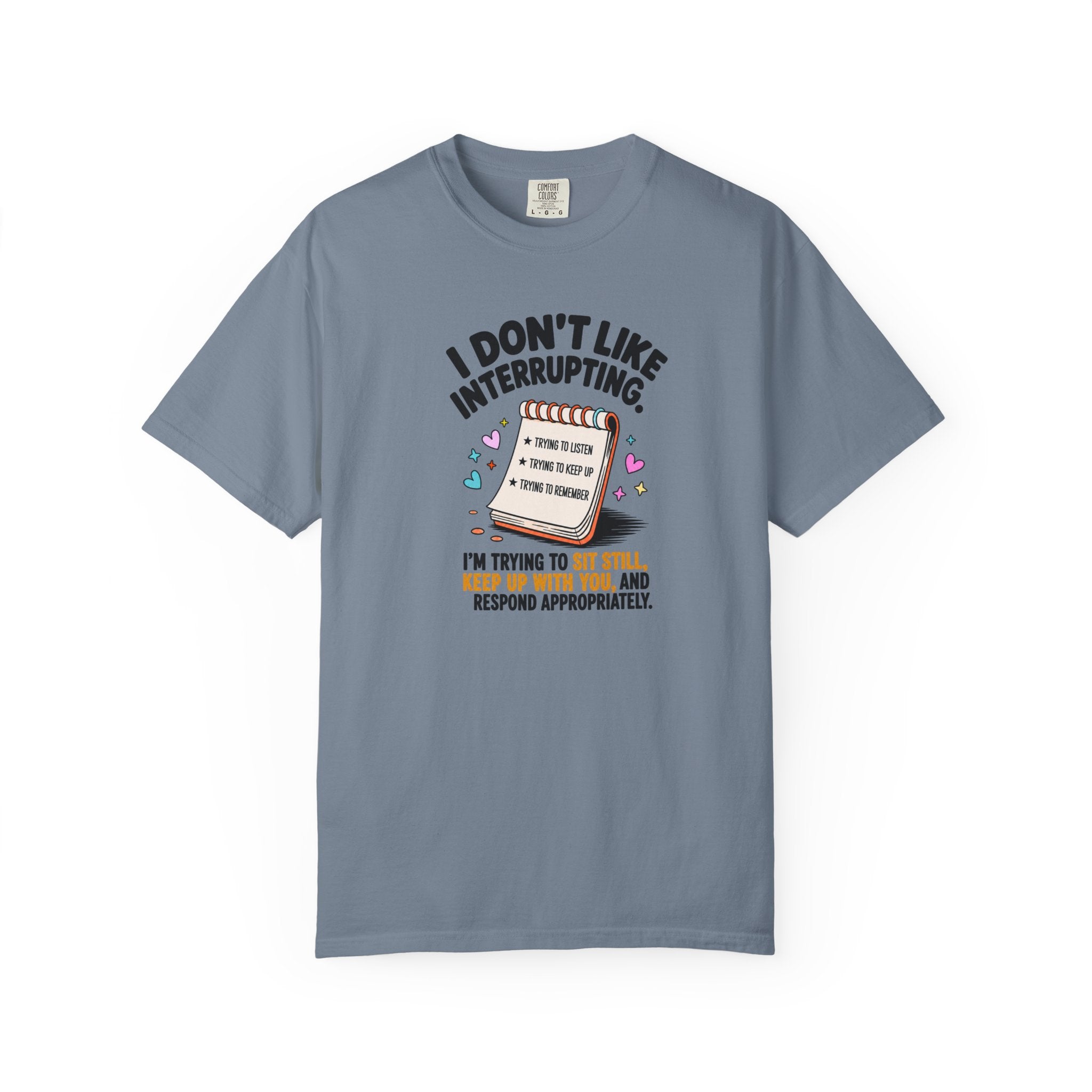 I Don’t Like Interrupting (w/Notebook)