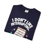 I Don’t Like Interrupting (w/Notebook)