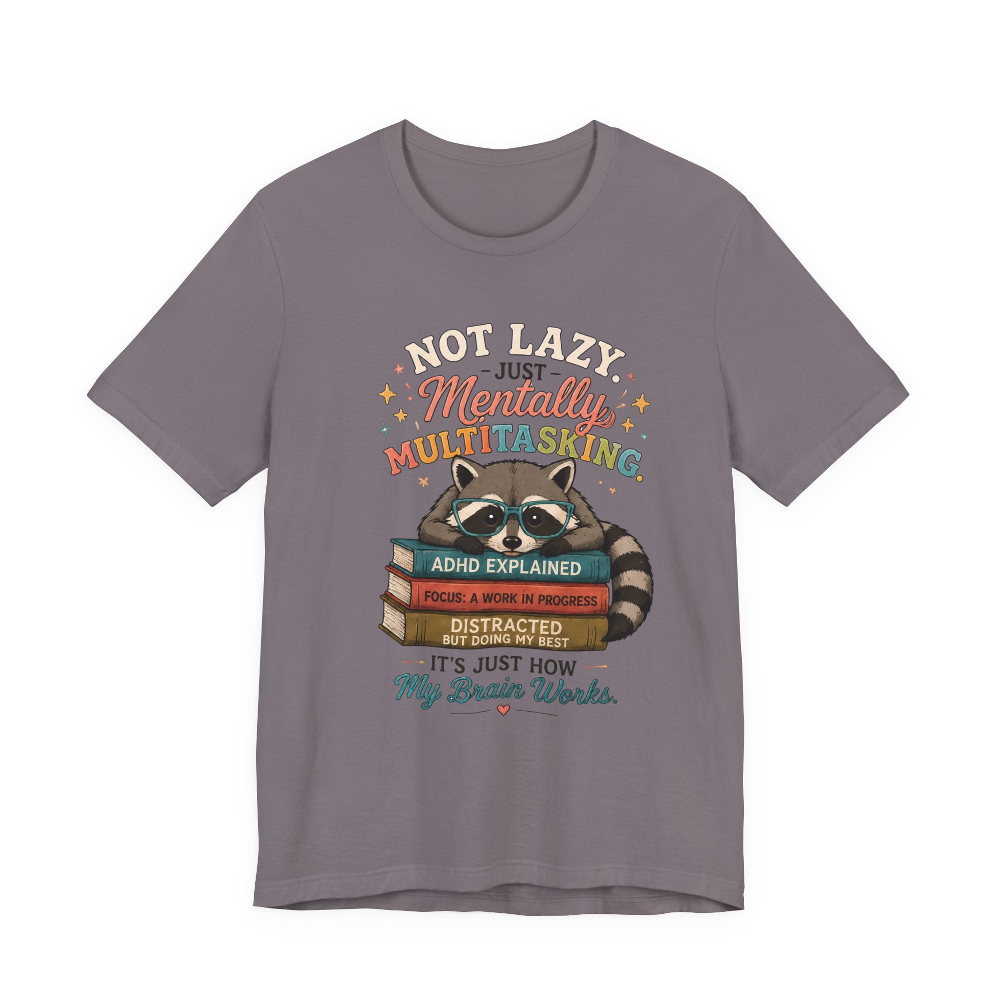 Mentally Multitasking Raccoon Tee