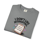 I Don’t Like Interrupting (w/Notebook)
