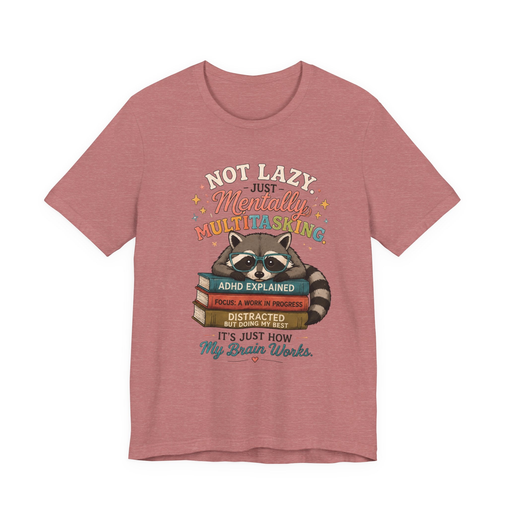 Mentally Multitasking Raccoon Tee