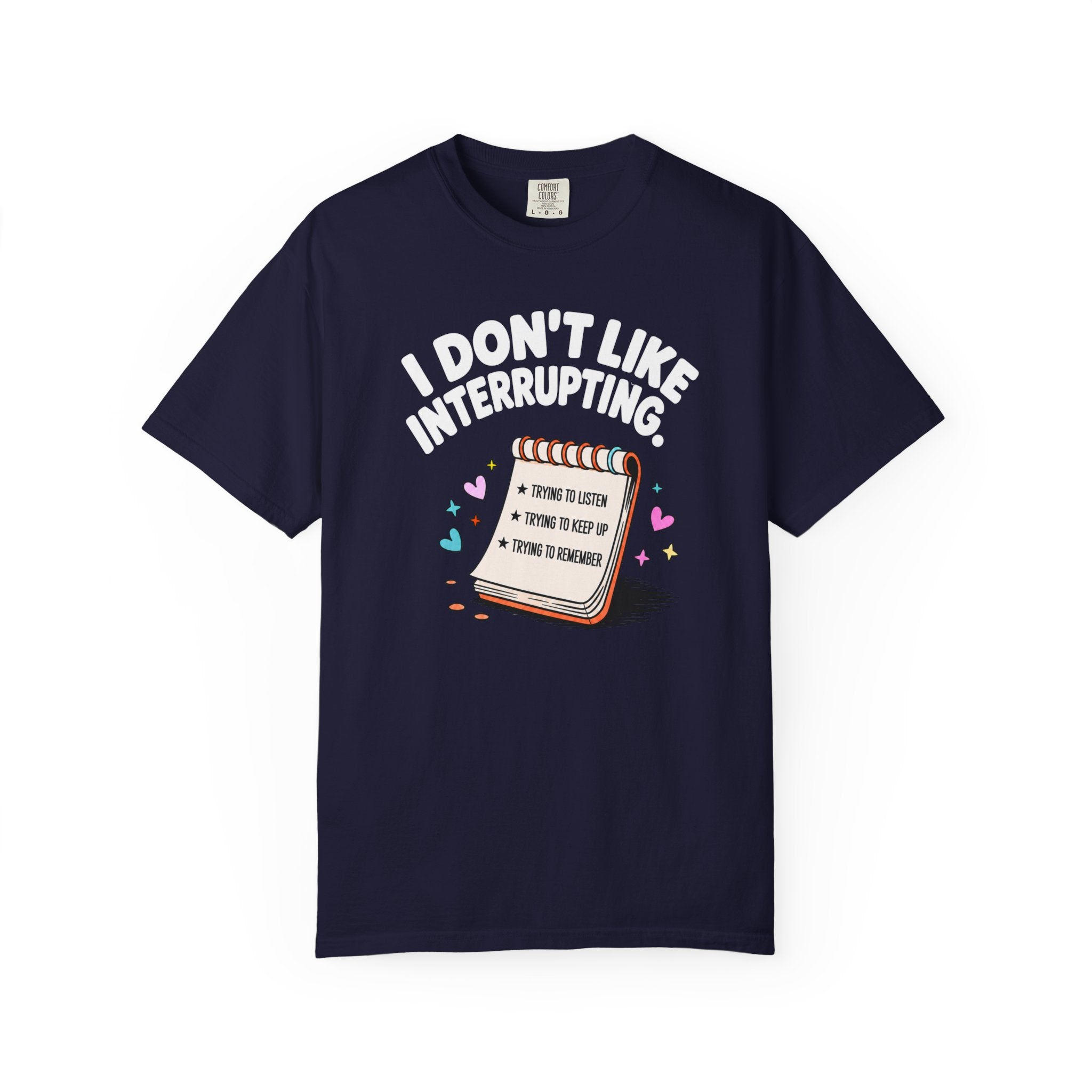 I Don’t Like Interrupting (w/Notebook)