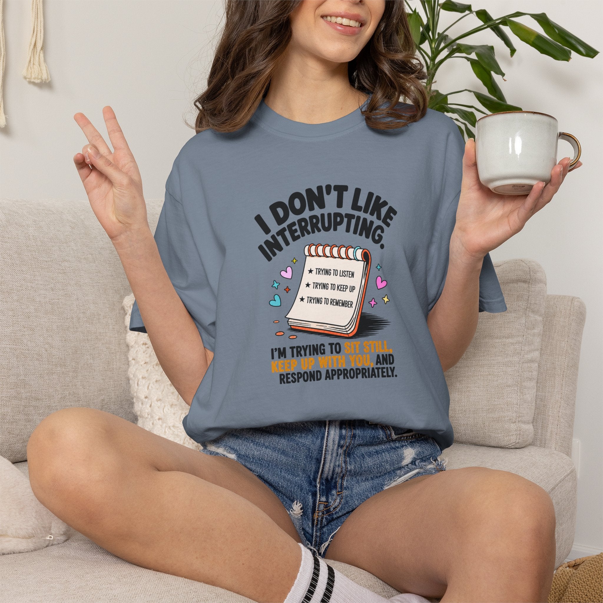 I Don’t Like Interrupting (w/Notebook)