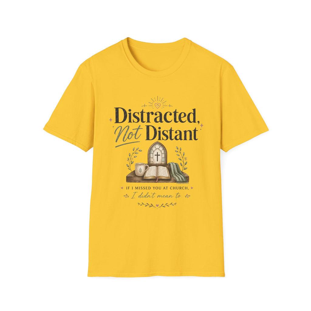 Distracted not Distant